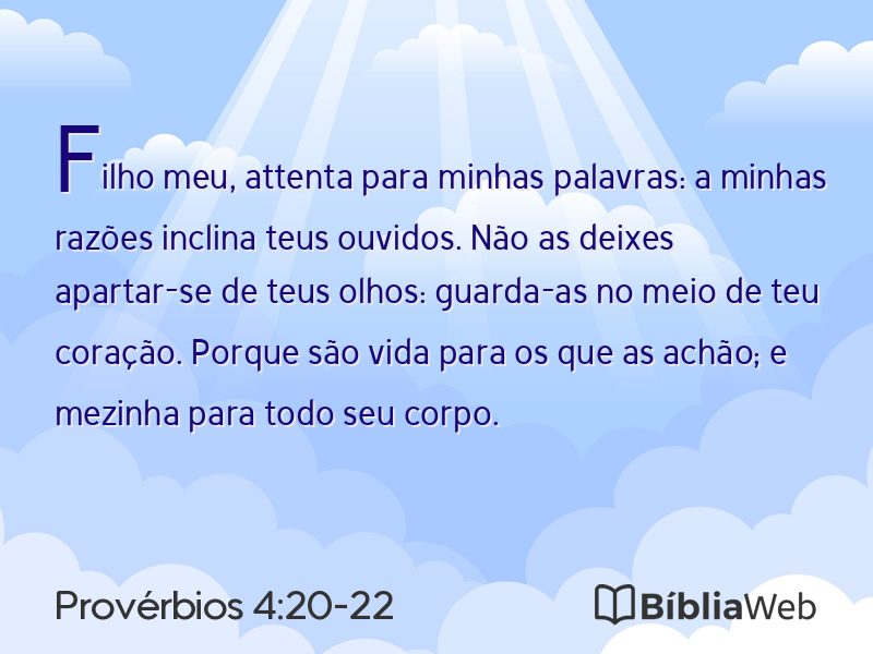 Provérbios 4:20-22 em imagem para compartilhar