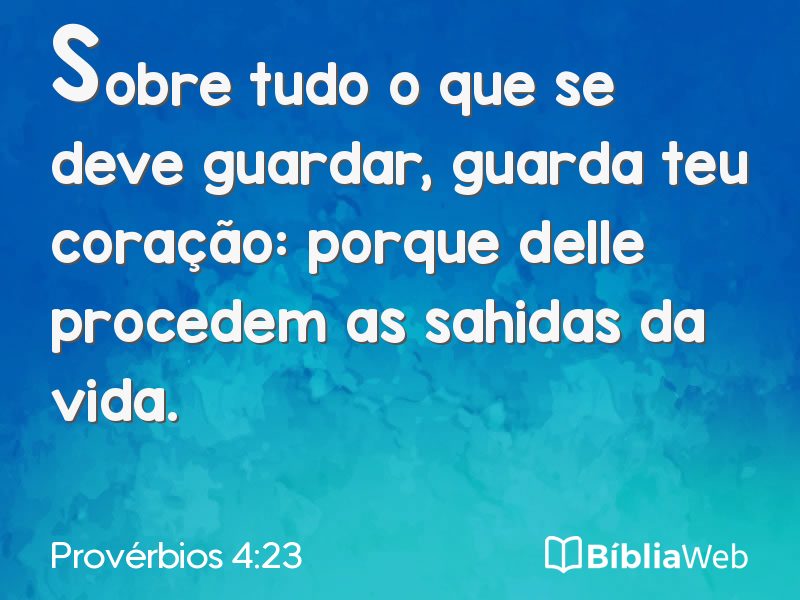 Provérbios 4:23 em imagem para compartilhar