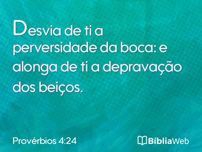 Provérbios 4:24 em imagem para compartilhar
