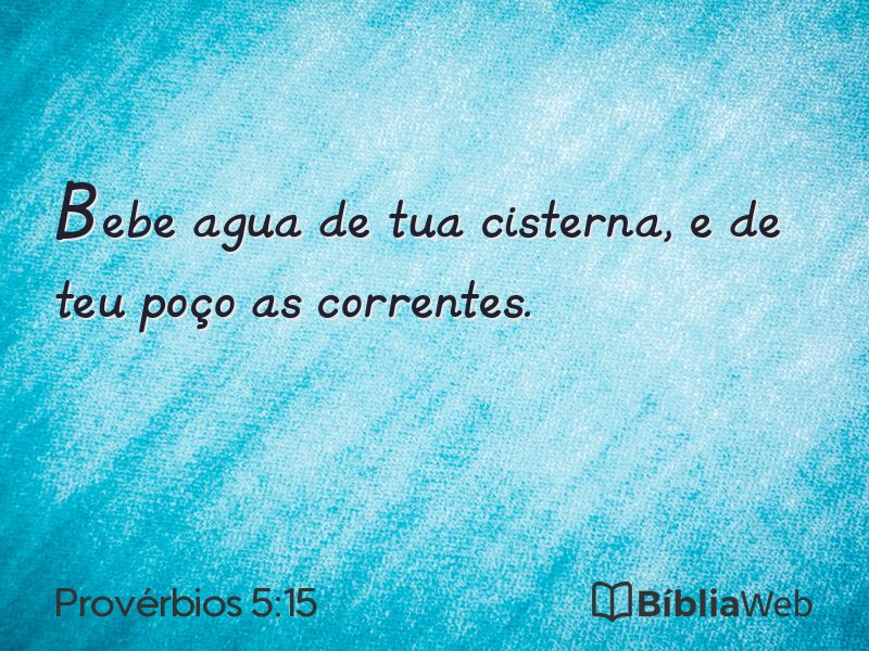Provérbios 5:15 em imagem para compartilhar