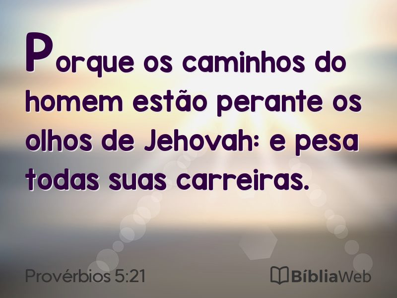 Provérbios 5:21 em imagem para compartilhar