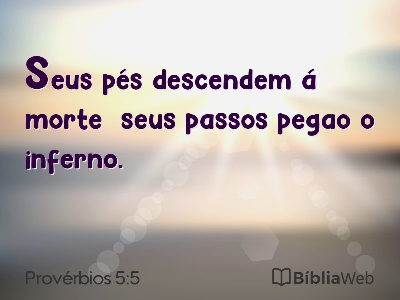 Provérbios 5:5 em imagem para compartilhar