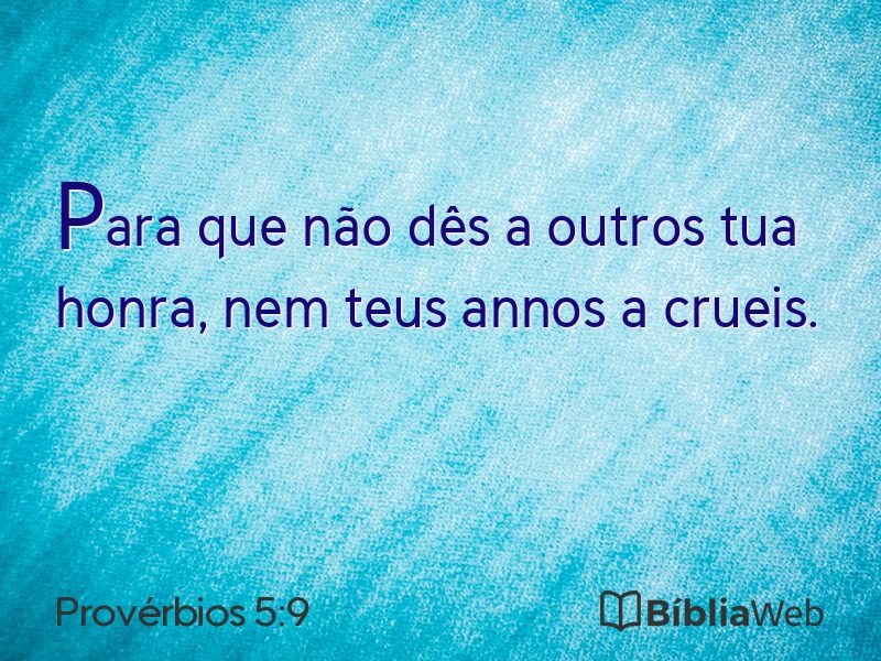 Provérbios 5:9 em imagem para compartilhar