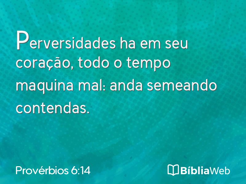 Provérbios 6:14 em imagem para compartilhar