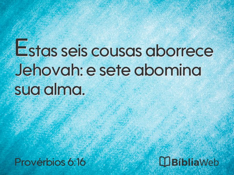 Provérbios 6:16 em imagem para compartilhar