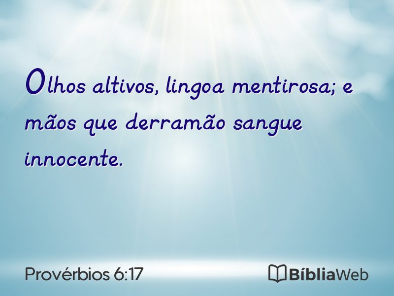 Provérbios 6:17 em imagem para compartilhar