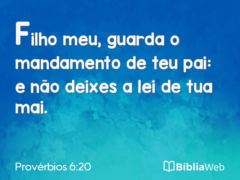Provérbios 6:20 em imagem para compartilhar