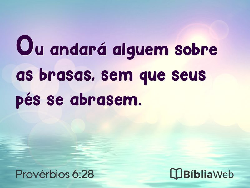 Provérbios 6:28 em imagem para compartilhar