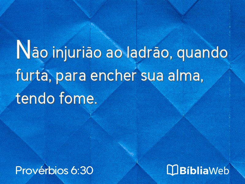 Provérbios 6:30 em imagem para compartilhar