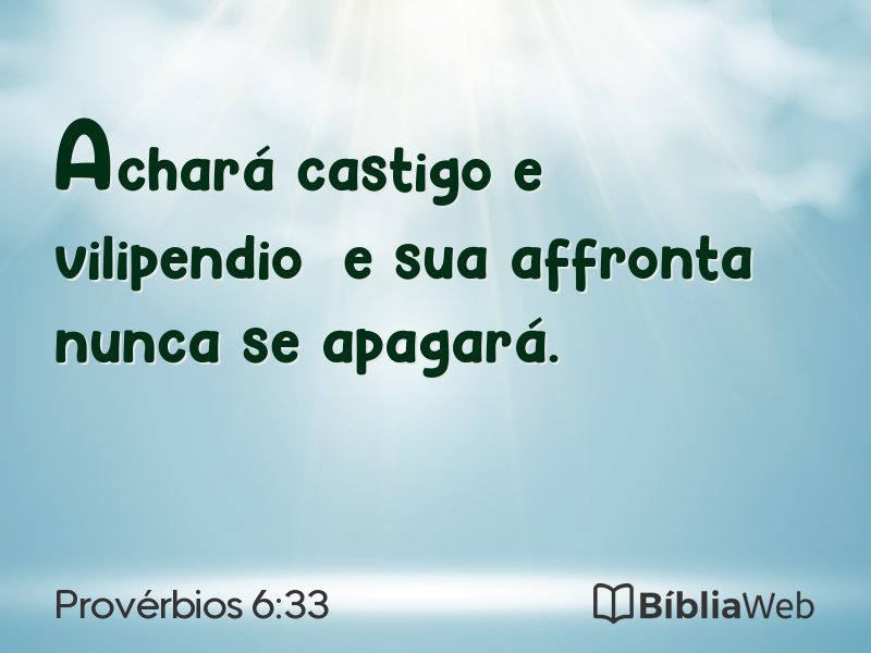 Provérbios 6:33 em imagem para compartilhar