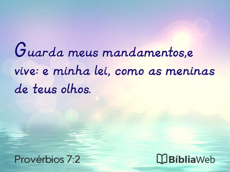 Provérbios 7:2 em imagem para compartilhar
