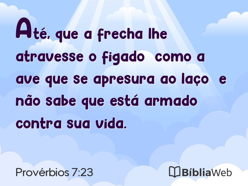 Provérbios 7:23 em imagem para compartilhar
