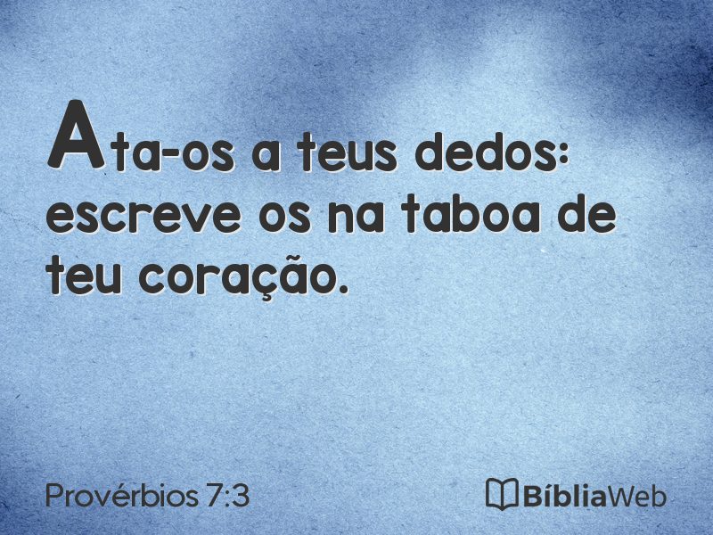 Provérbios 7:3 em imagem para compartilhar