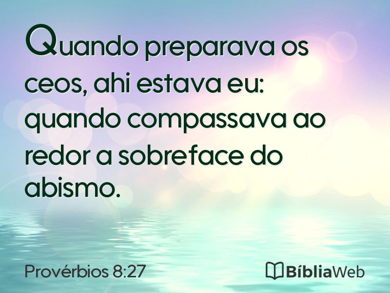 Provérbios 8:27 em imagem para compartilhar