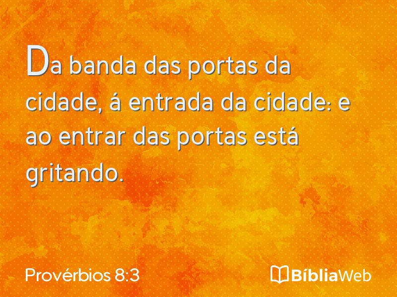 Provérbios 8:3 em imagem para compartilhar