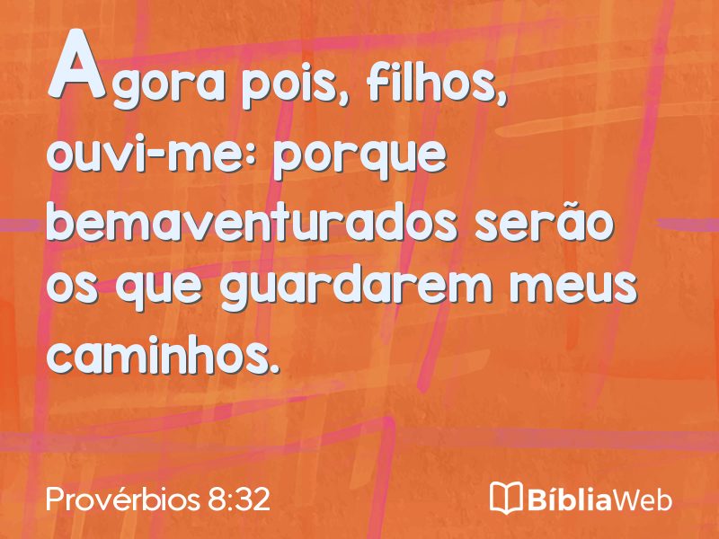 Provérbios 8:32 em imagem para compartilhar