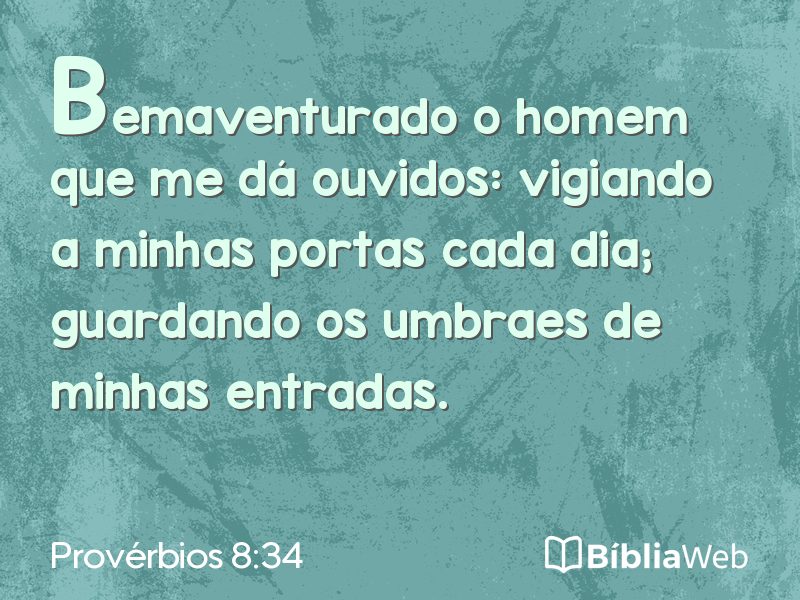 Provérbios 8:34 em imagem para compartilhar