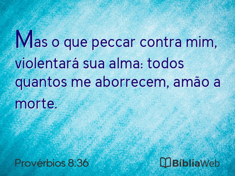 Provérbios 8:36 em imagem para compartilhar
