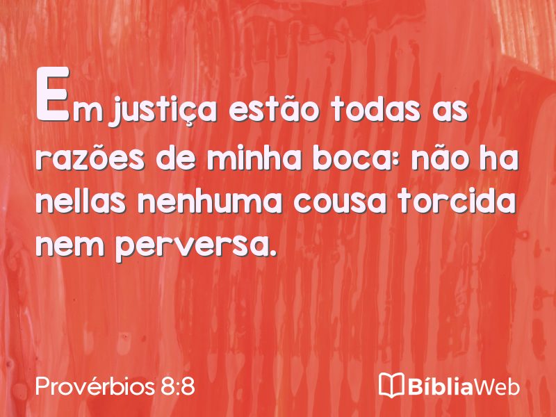 Provérbios 8:8 em imagem para compartilhar