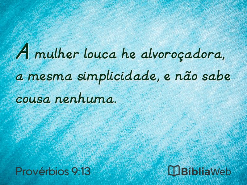Provérbios 9:13 em imagem para compartilhar