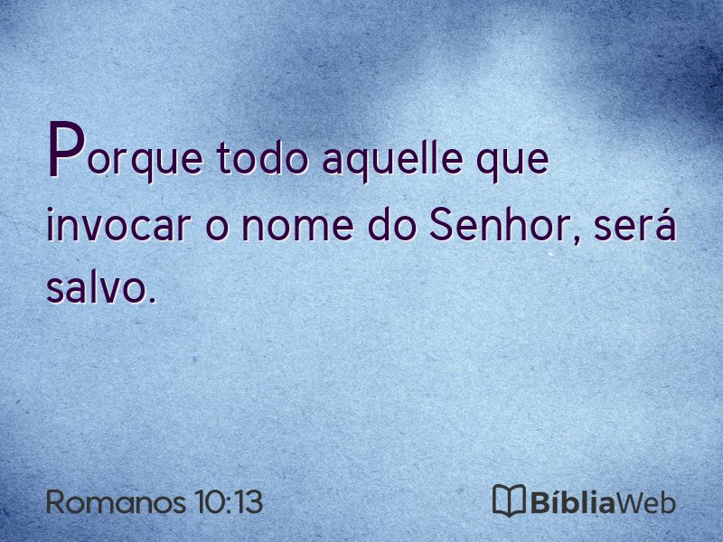 Romanos 10:13 em imagem para compartilhar