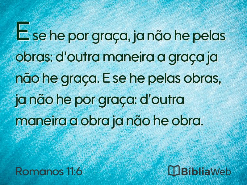 Romanos 11:6 em imagem para compartilhar