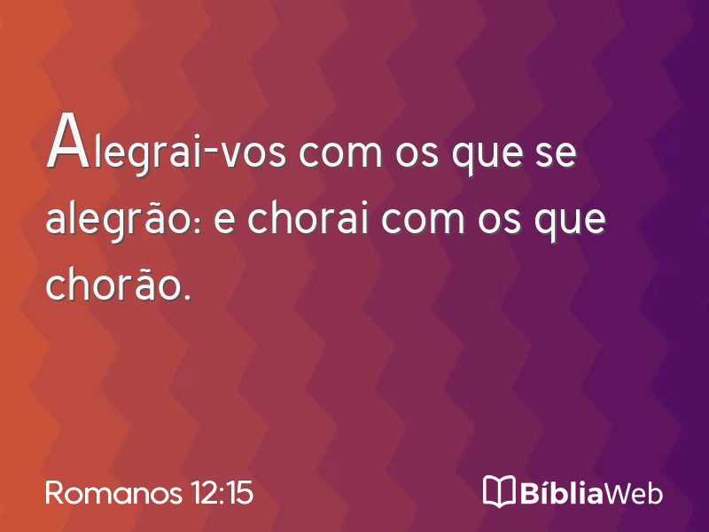 Romanos 12:15 em imagem para compartilhar