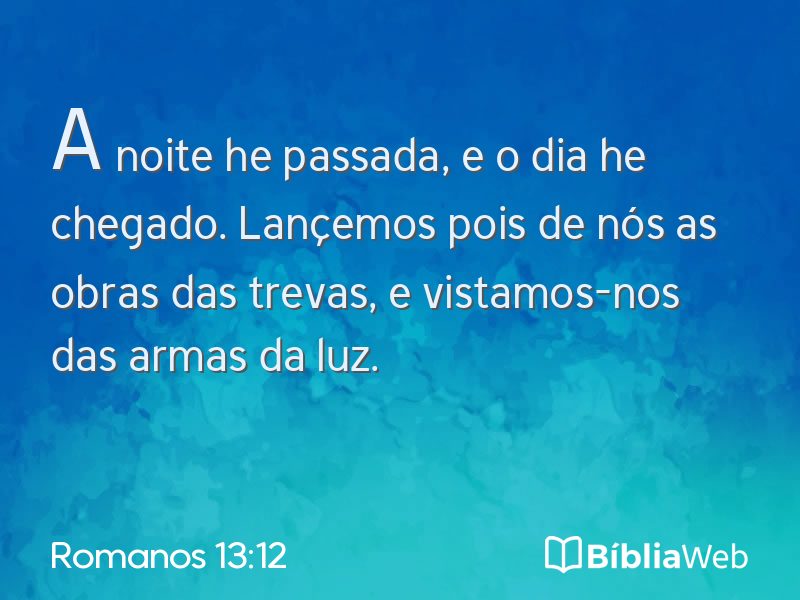 Romanos 13:12 em imagem para compartilhar
