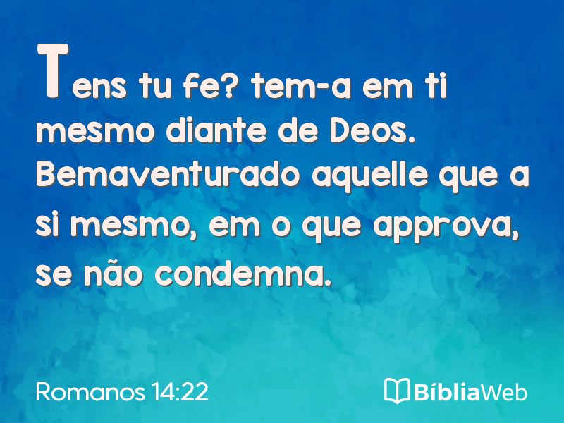 Romanos 14:22 em imagem para compartilhar
