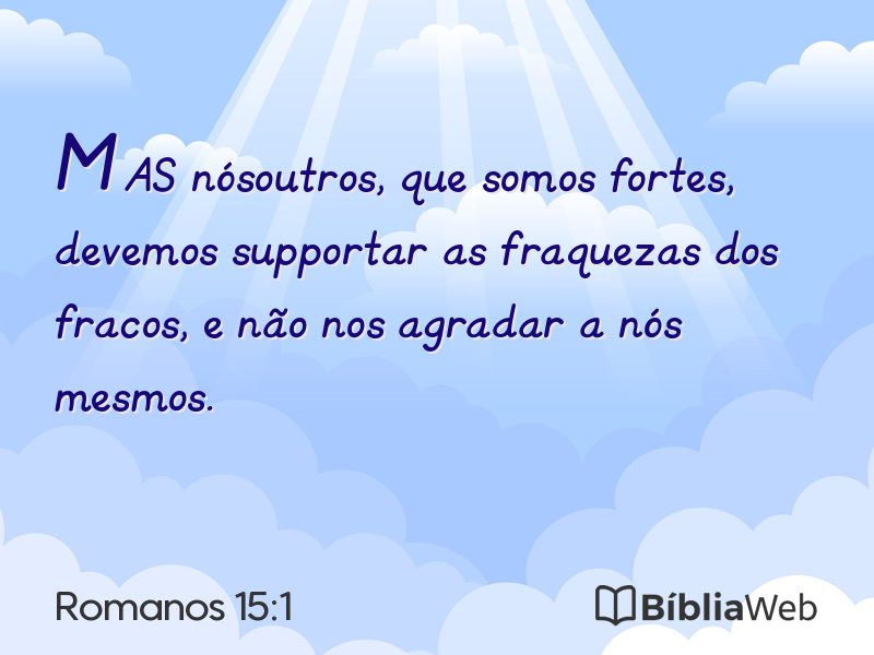 Romanos 15:1 em imagem para compartilhar