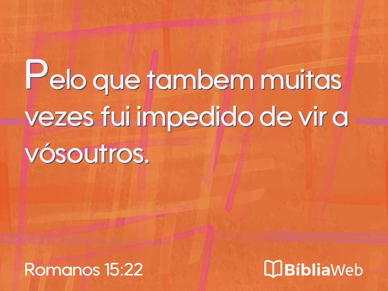 Romanos 15:22 em imagem para compartilhar