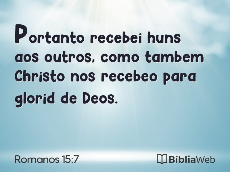 Romanos 15:7 em imagem para compartilhar
