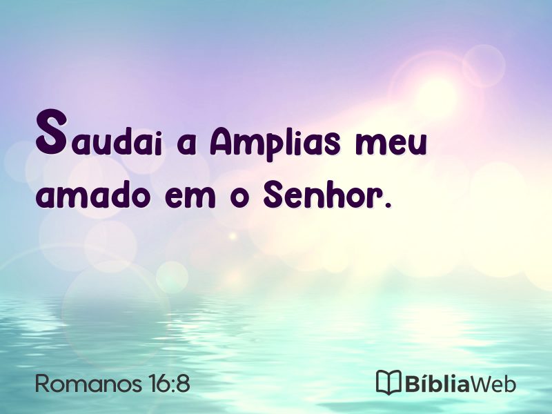 Romanos 16:8 em imagem para compartilhar