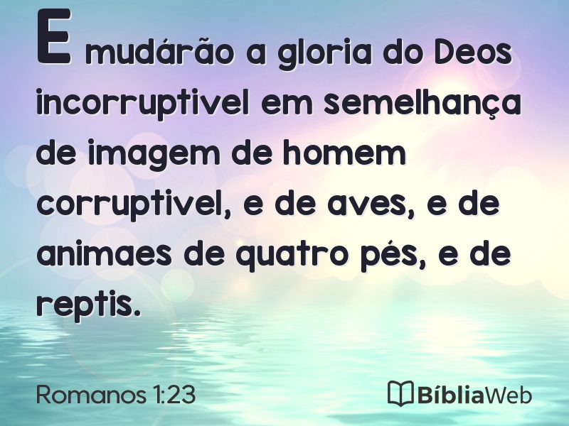 Romanos 1:23 em imagem para compartilhar