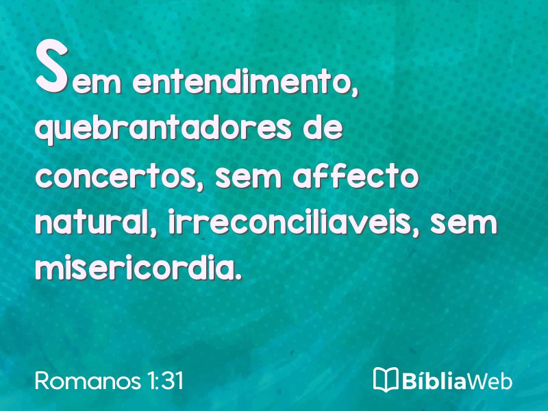 Romanos 1:31 em imagem para compartilhar