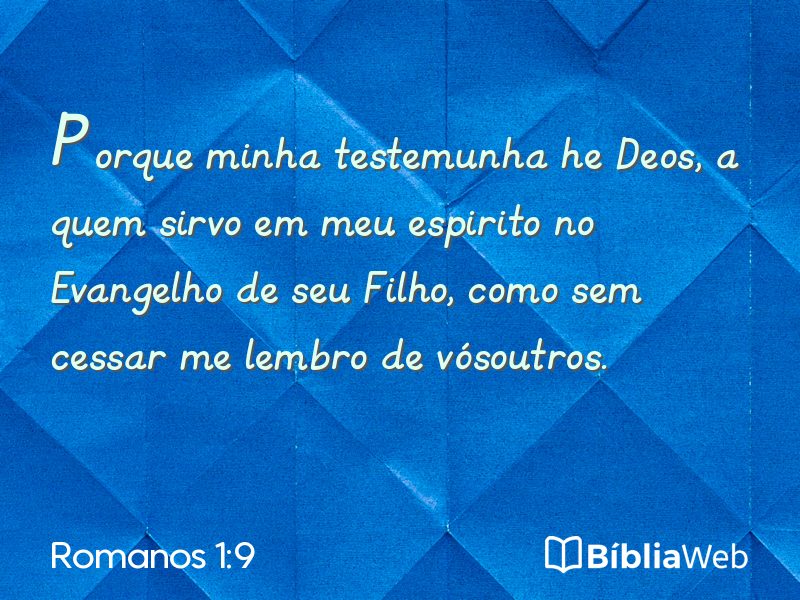 Romanos 1:9 em imagem para compartilhar