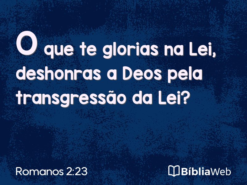 Romanos 2:23 em imagem para compartilhar