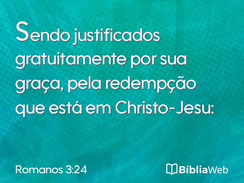 Romanos 3:24 em imagem para compartilhar