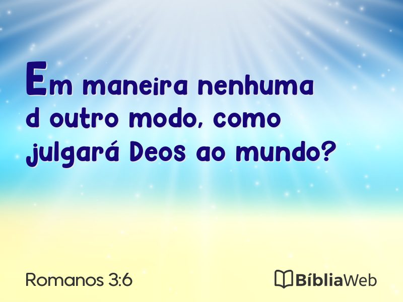 Romanos 3:6 em imagem para compartilhar