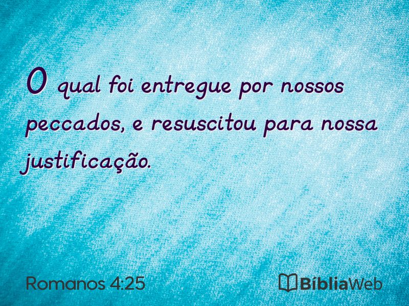 Romanos 4:25 em imagem para compartilhar