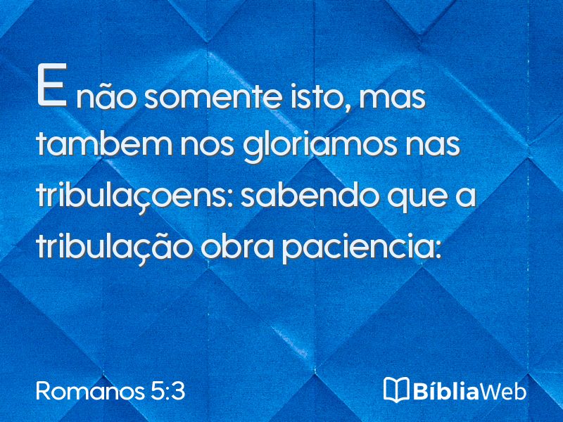 Romanos 5:3 em imagem para compartilhar