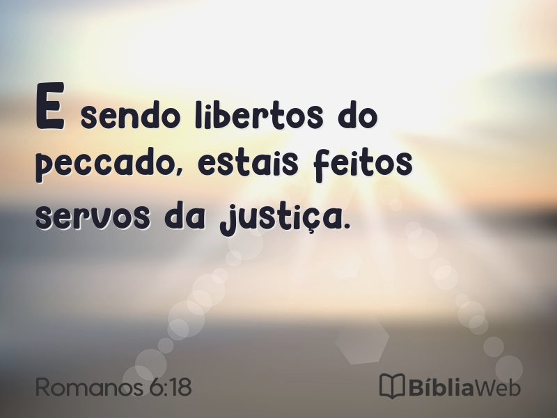 Romanos 6:18 em imagem para compartilhar