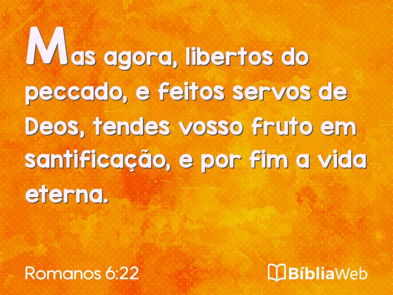 Romanos 6:22 em imagem para compartilhar