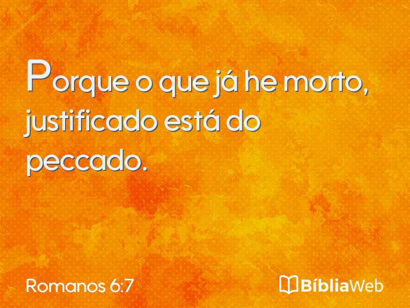 Romanos 6:7 em imagem para compartilhar