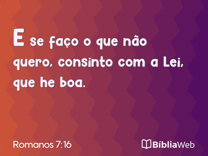 Romanos 7:16 em imagem para compartilhar