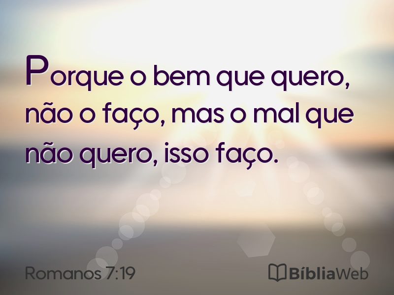 Romanos 7:19 em imagem para compartilhar
