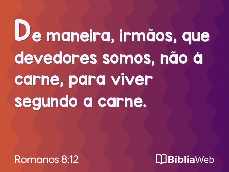 Romanos 8:12 em imagem para compartilhar