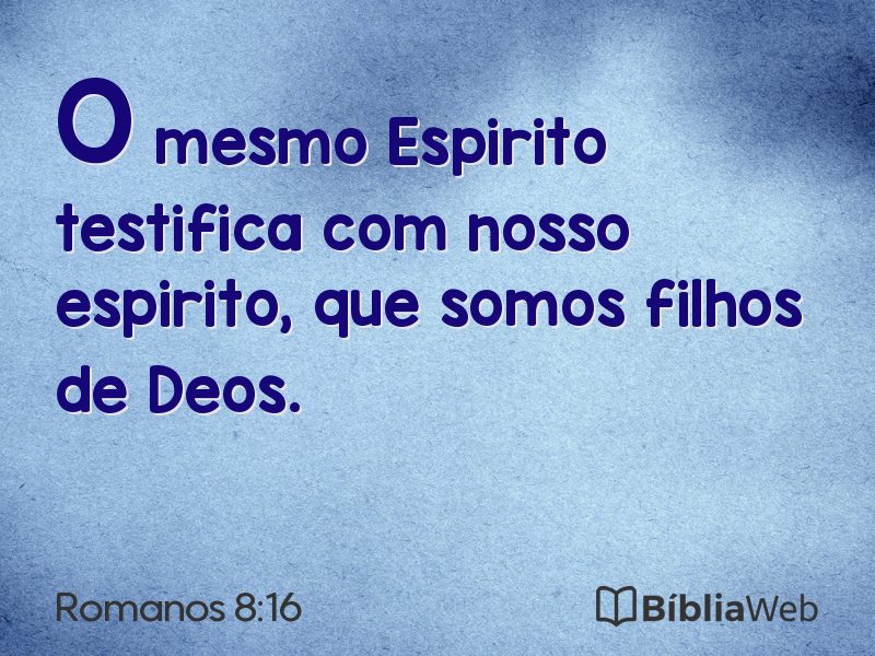 Romanos 8:16 em imagem para compartilhar