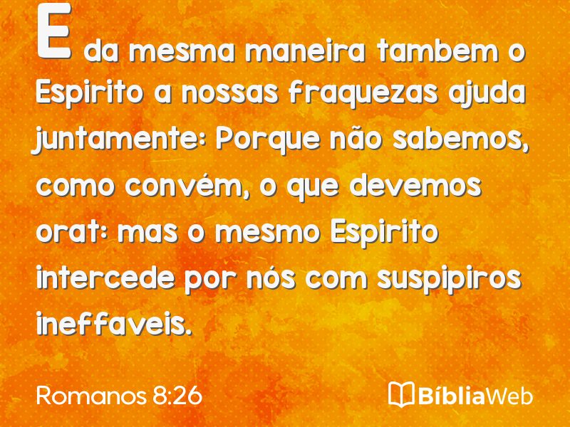 Romanos 8:26 em imagem para compartilhar