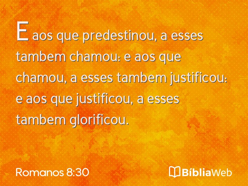 Romanos 8:30 em imagem para compartilhar